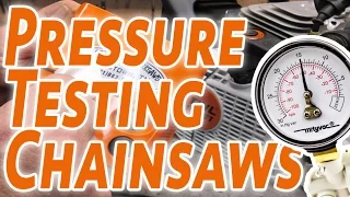 How to Pressure Test a Chainsaw by Matthew Olson