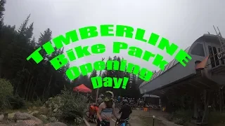 Timberline Bike Park Opening Day