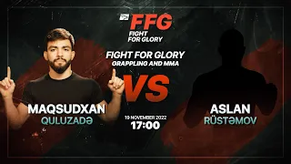 FFG turniri - Maqsudxan Quluzadə VS Aslan Rüstəmov - 1/16 tur Qreplinq qarşılaşması - 19.11.22
