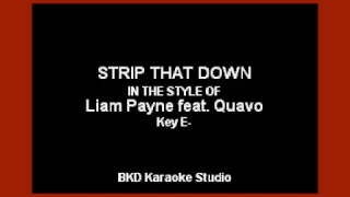 Strip That Down (In the Style of Liam Payne & Quavo) (Karaoke with Lyrics)