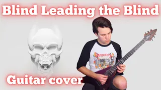 Blind Leading the Blind - Trivium guitar cover | Chapman MLV