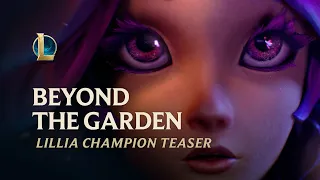 Beyond the Garden | Lillia Champion Teaser - League of Legends