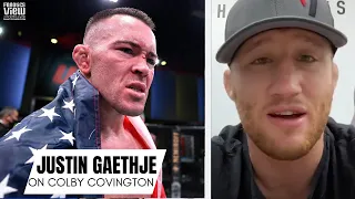 Justin Gaethje Shreds Colby Covington: "He Is a Coward. I've Never Met Someone Faker Than Colby"