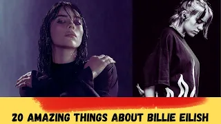 20 Amazing I Things About Billie Eilish I That Will Shock You I