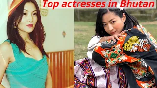 The Top 10  Bhutanese Actresses | The Top 10 Most Beautiful Bhutanese Actresses!