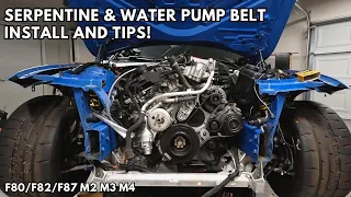 BMW F8X S55 M3 Serpentine Belt & Water Pump belt install and tips!