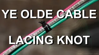 ⭐ Ye Olde Cable Lacing Knot 0010