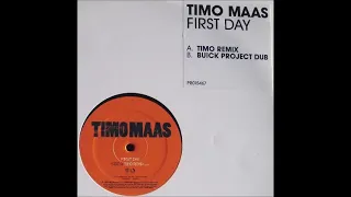 Timo Maas - First Day (Buick Project Vocal Remix)2005