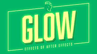 Glow | Effects of After Effects