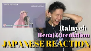 Japanese reacts Renai Circulation - Rainych.