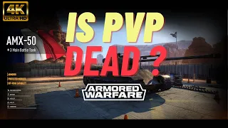 Is PvP dead in Armored Warfare ?