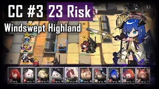 [Arknights] - CC#3 Cinder |  Day 1 Max Risk [23 Risk] with Mostima