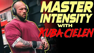 Build Your INTENSITY Using These Tools | Kuba Cielen