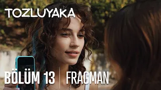 Tozluyaka 13. Bölüm Fragmanı