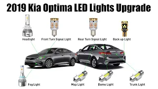 2019 Kia Optima Exterior & Interior Lights Upgrade to LEDs - Review & Install