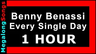 Benny Benassi - Every Single Day [1 HOUR]