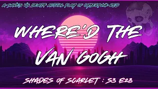 Cyberpunk RED Actual Play - S03E23 - where'd the Van Gogh  #actualplay #cyberpunkred #twitch