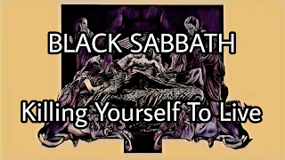 BLACK SABBATH - Killing Yourself To Live  (Lyric Video)