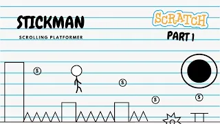 Scratch Tutorial | Stickman Scrolling Platformer(PART 1)| Scrolling Platformer Tutorial| Scratch 3.0