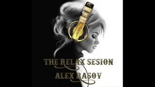 THE RELAX SESSION ALEX RASOV