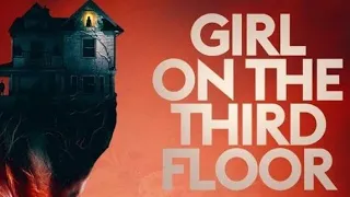 Girl on the third floor explained in hindi |Girl on the third floor|horror|thriller|movies|summary