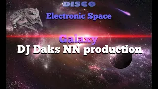 DJ Daks NN - Galaxy (Fresh Poison Edit)