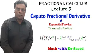 Fractional Calculus 09 Caputo Fractional Derivative of exponential and Trig Functions