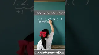 How to Find the next term in this sequence? | Chinese Kid solving this math problem in a smart way