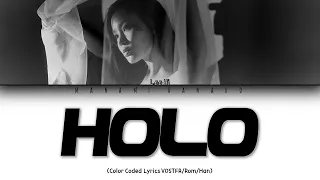 {VOSTFR} Lee Hi (이하이) - ‘HOLO (홀로)’ (Color Coded Lyrics Français/Rom/Han/가사)