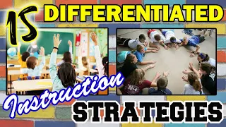 15 DIFFERENTIATED INSTRUCTION STRATEGIES