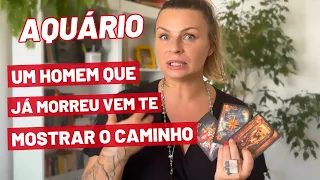 AQUÁRIO ♒️ARREPIEI! UM HOMEM QUE JÁ PARTIU VEM TE MOSTRAR O CAMINHO