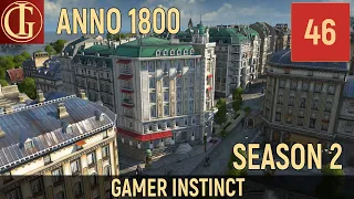 ПРОХОЖДЕНИЕ ANNO 1800 | SEASON 2 - ЧАСТЬ 46