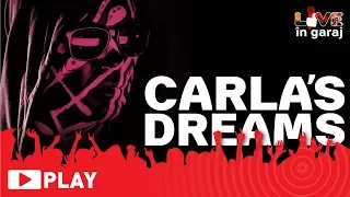 Carla's Dreams - Pana La Sange|LIVE IN GARAJ