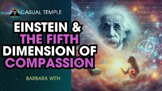 Einstein's Unified Field & the SCIENCE of COMPASSION as the 5th Fundamental Force of the Universe!