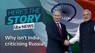 Why isn’t India criticising Russia over its invasion of Ukraine?  | ITV News