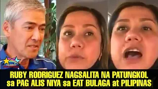 Ruby Rodriguez HINDI NA NAKAPAGPIGIL NAGSALITA NA PATUNGKOL SA PAG ALIS NIYA EAT BULAGA!