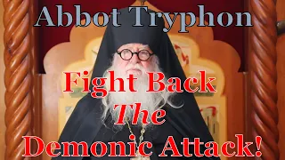 Fight Back The Demonic Attack!