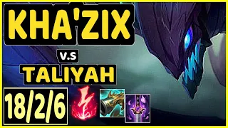 KHA'ZIX vs TALIYAH - QUADRAKILL 18/2/6 KDA JUNGLE GAMEPLAY - EUW Ranked MASTER