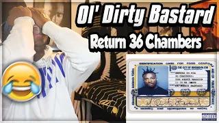 FUNNIEST ALBUM EVER MADE!!! Ol' Dirty Bastard: Return 36 Chambers REACTION/REVIEW