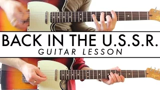 The Beatles - Back In The U.S.S.R. - Guitar Lesson