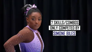 7 Skills/ Combos Only Competed by SIMONE BILES
