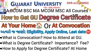 Degree Convocation Gujarat University  | How to apply for GU Degree Certificate online. All Details