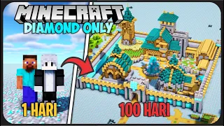 100 Hari di Minecraft Tapi Diamond Only ! - Bertahan Hidup Di Planet Super Kaya!