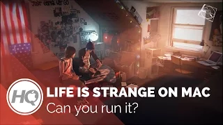 Life is Strange on Mac: Can you run it?