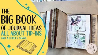 The BIG BOOK of Junk Journal Ideas | All About Tip-Ins