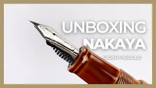 UNBOXING | Nakaya Cigar Piccolo