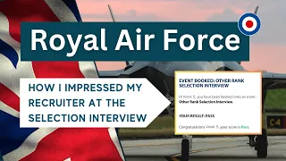 How I Passed The Royal Air Force Selection Interview - My RAF Application Process