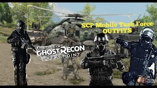 *Ghost Recon Breakpoint SCP Mobile Task Force OUTFITS