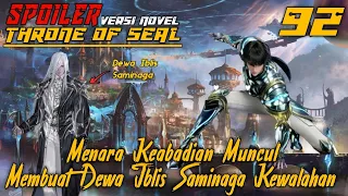 SPOILER Throne Of Seal Episode 92 Menara Keabadian Muncul Dalam Pertempuran