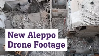 New drone footage from east Aleppo shows scale of destruction